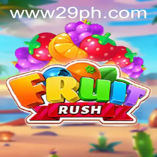 Discover the Exciting World of FruitRush with 29PH.COM