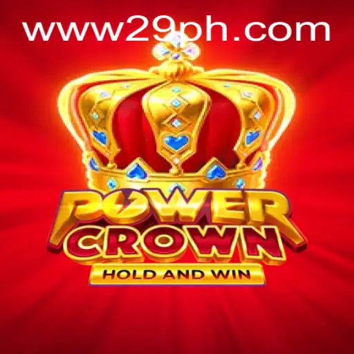 Exploring the Exciting World of PowerCrown: A Thrilling Game Experience