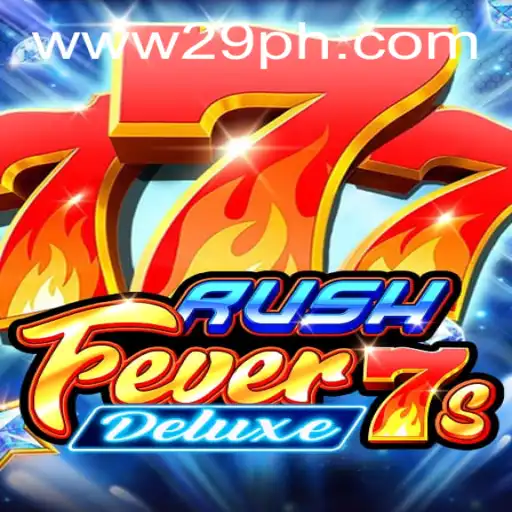 Dive into the World of RushFever7sDeluxe: Exciting Gameplay Unleashed
